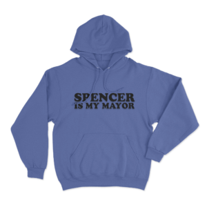 Spencer Is My Mayor Unisex Hoodie Blue
